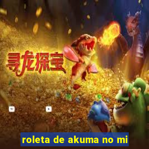 roleta de akuma no mi